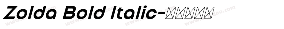 Zolda Bold Italic字体转换